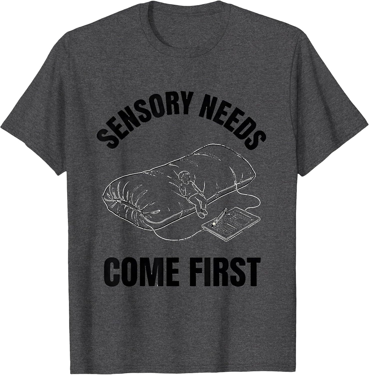 Sensory Needs Come First Occupational Therapy Sensory T-Shirt, Men, Dark Heather Grey, 3X-Large - As Pictured