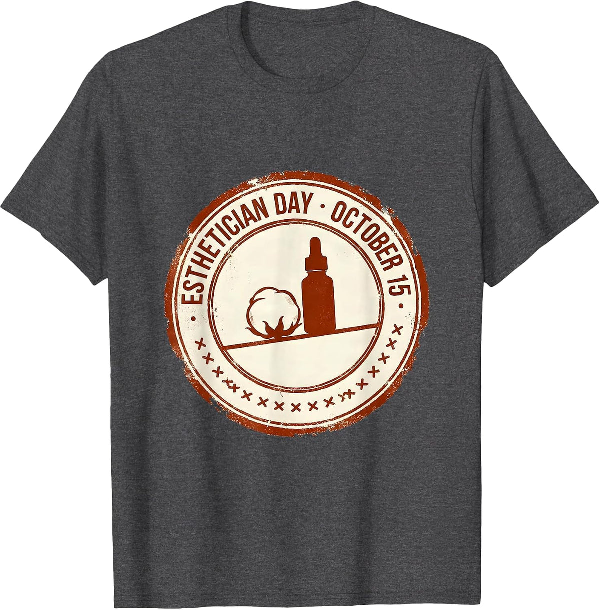 Esthetician Day October 15 Rubber Stamp Professional Gift T-Shirt - Dark Heather Grey