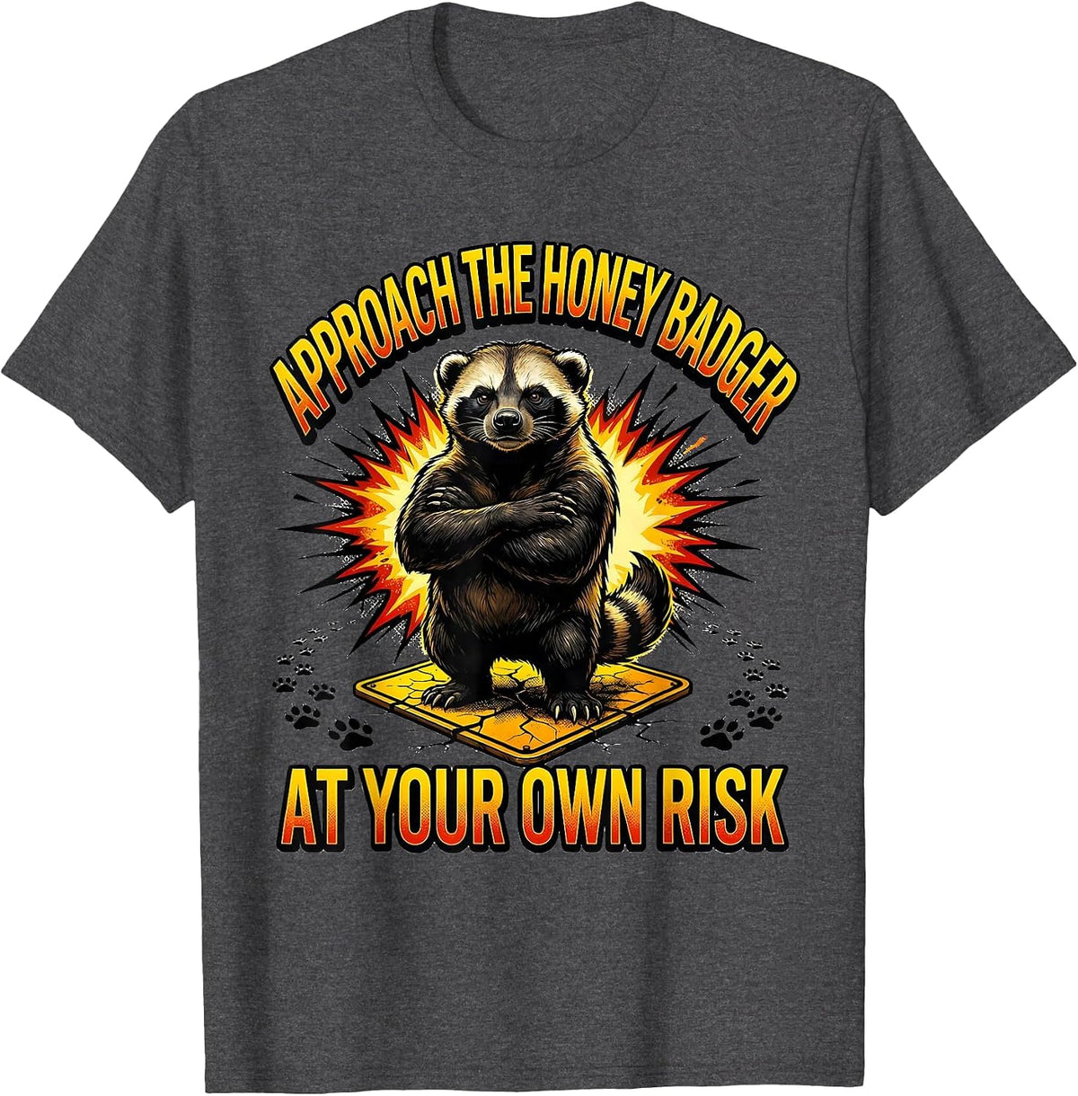 Men's Approach The Honey Badger At Your Own Risk Funny T-Shirt - Dark Heather Grey
