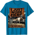 I Just Work Here The Goats Own It Funny Goat Owner Farmer T-Shirt - Sapphire Blue