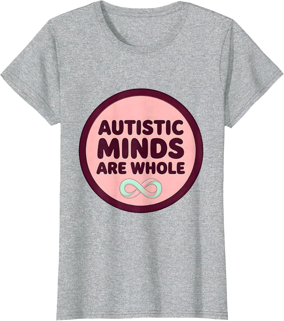 Autistic Minds Are Whole Cute Kawaii Neurodiversity T-Shirt - Heather Grey