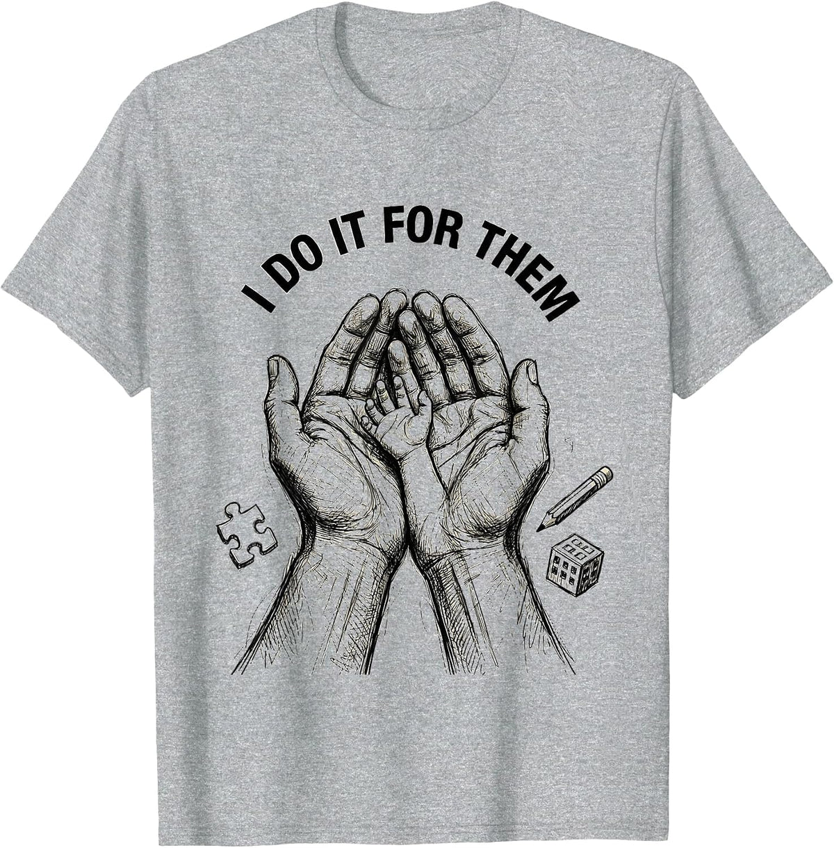 Men's I Do It For Them Occupational Therapy Design T-Shirt - Heather Grey