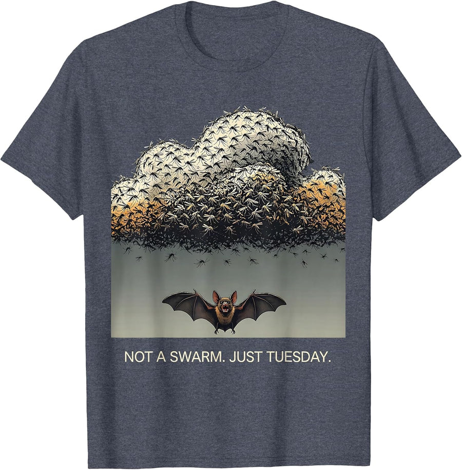Not A Swarm Just Tuesday Editorial Conceptual Bat Lover T-Shirt - Heather Blue