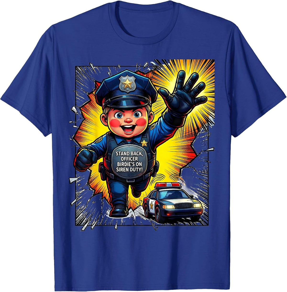Stand Back, Officer Birdie's On Siren Duty! Funny T-Shirt - Royal Blue