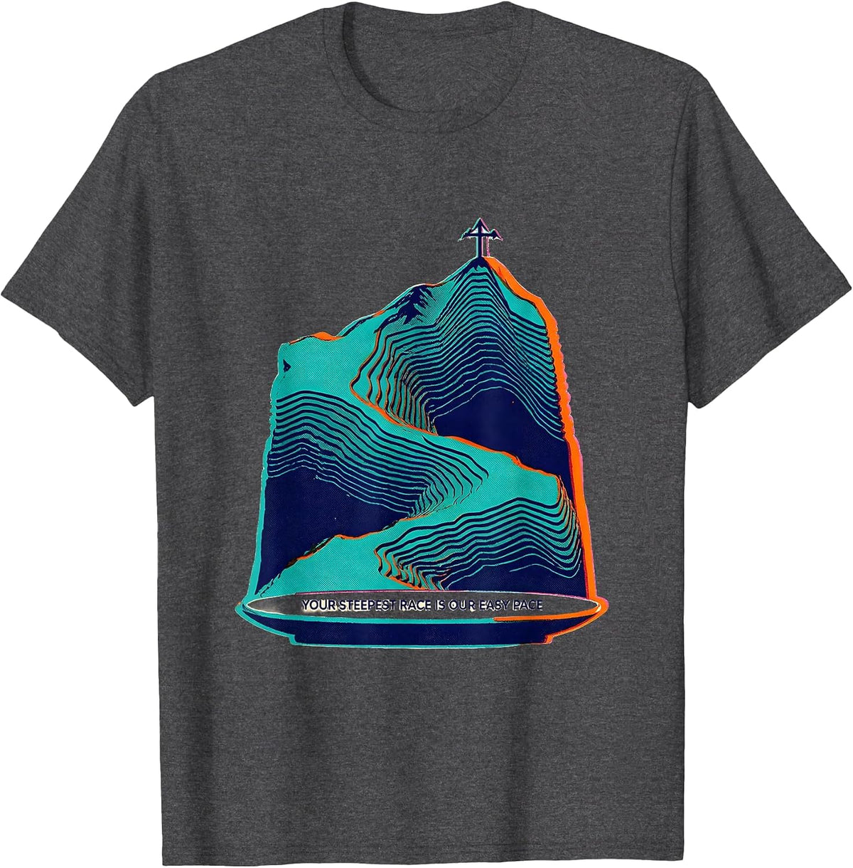 Your Steepest Race Is Our Easy Pace Funny Cross Country T-Shirt - Dark Heather Grey