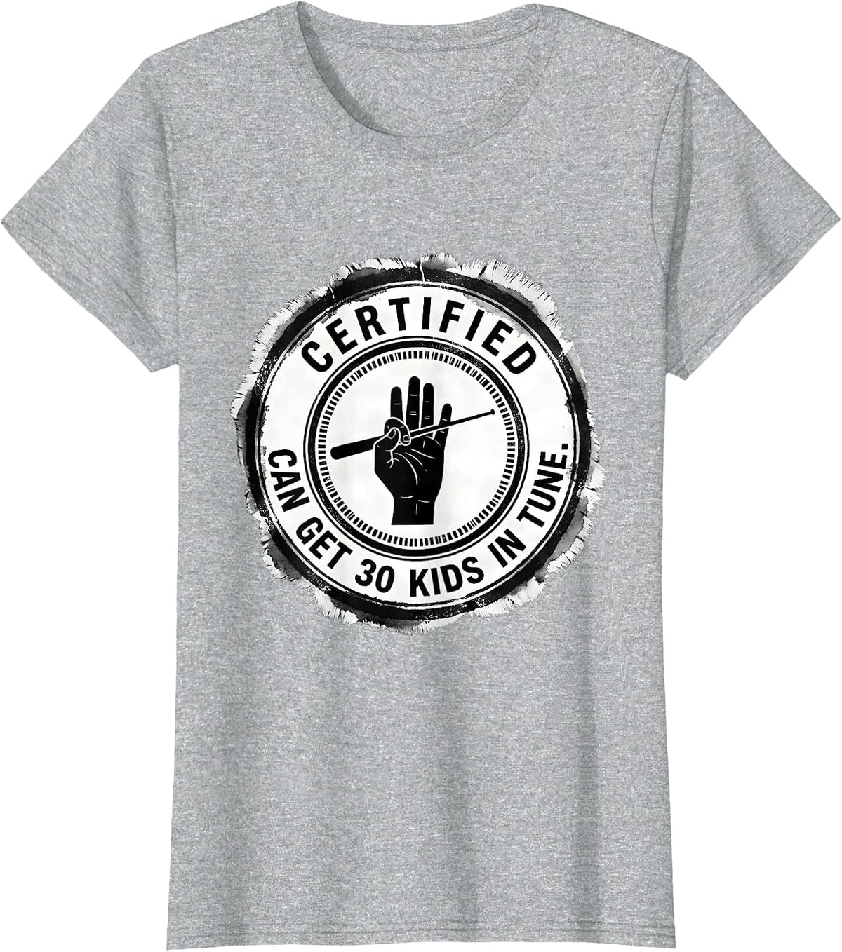 Women's Certified: Can Get 30 Kids In Tune Funny Music Teacher T-Shirt - Heather Grey