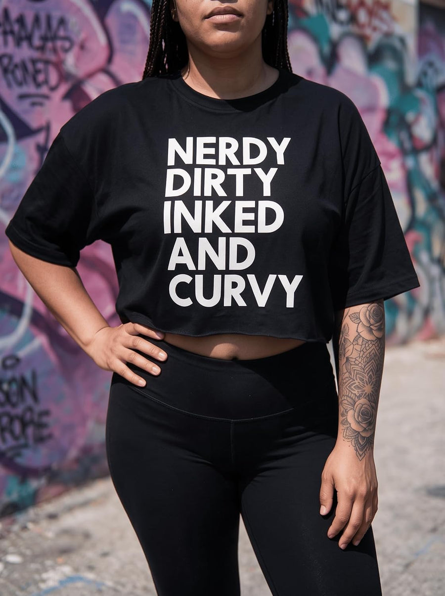 Nerdy, Dirty, Inked and Curvy Crop Tops, Soft Stretch Cotton Workout for Strength Training,Novelty Tshirts - Black