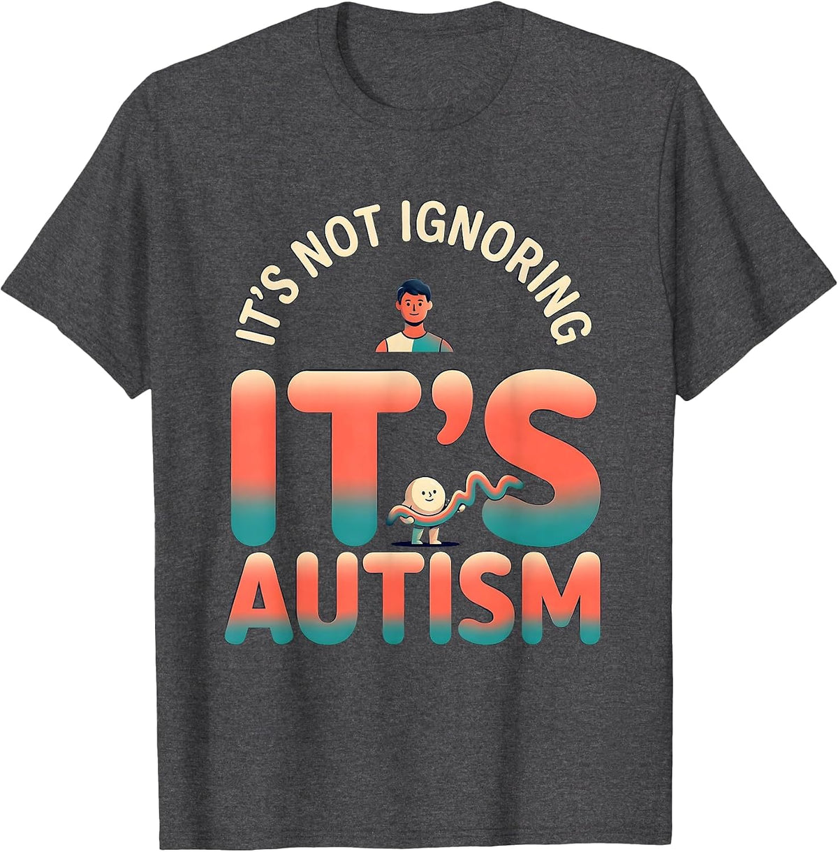 Men's It's Not Ignoring It's Autism Funny Neurodiversity Awareness T-Shirt - Dark Heather Grey