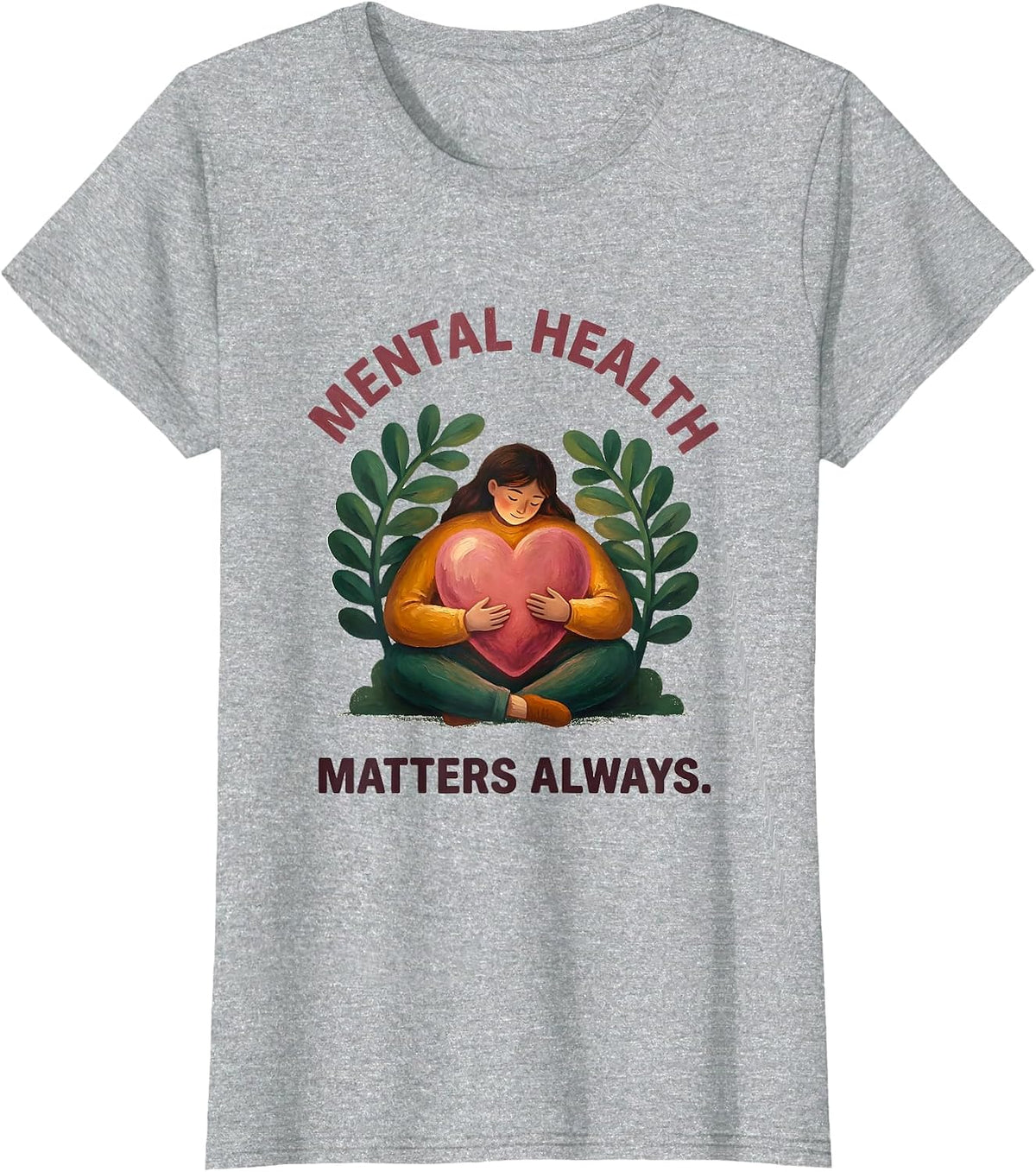 Women's Mental Health Matters Always Awareness Design T-Shirt - Heather Grey