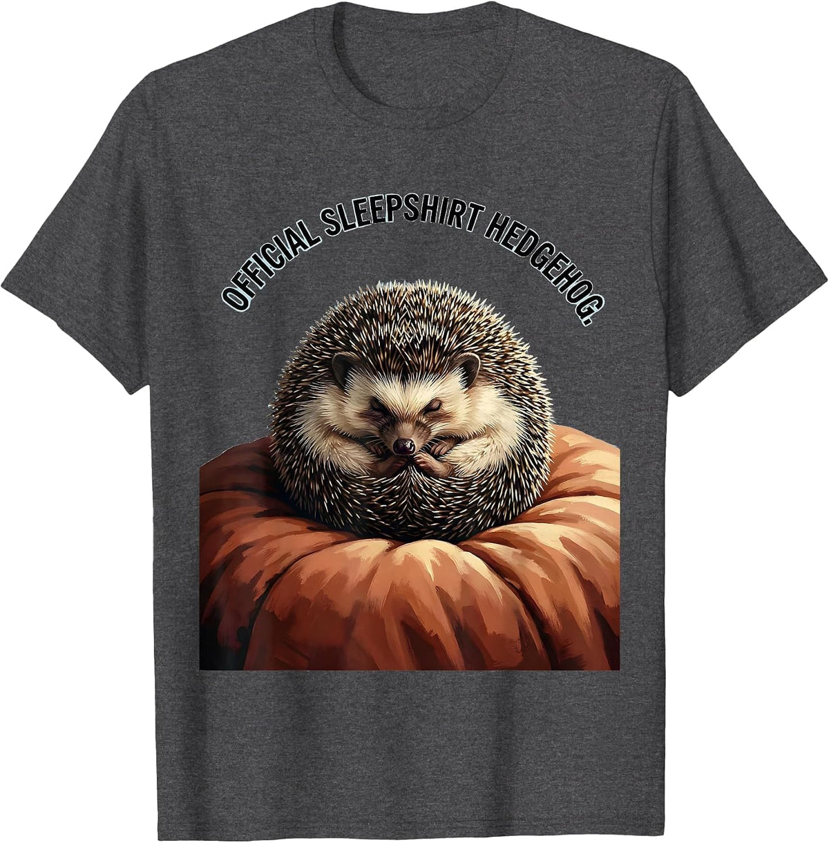 Official Sleepshirt Hedgehog Cute Animal Lover Novelty T-Shirt - Dark Heather Grey