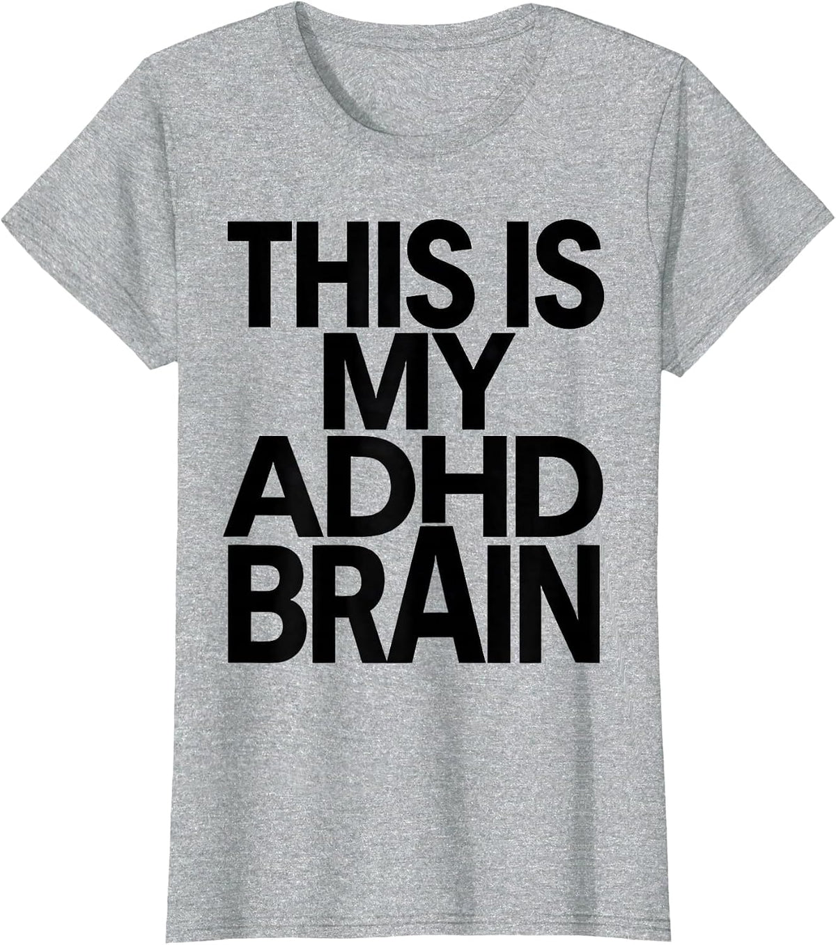 This Is My ADHD Brain Funny Neurodiversity Awareness ADHD T-Shirt - Heather Grey