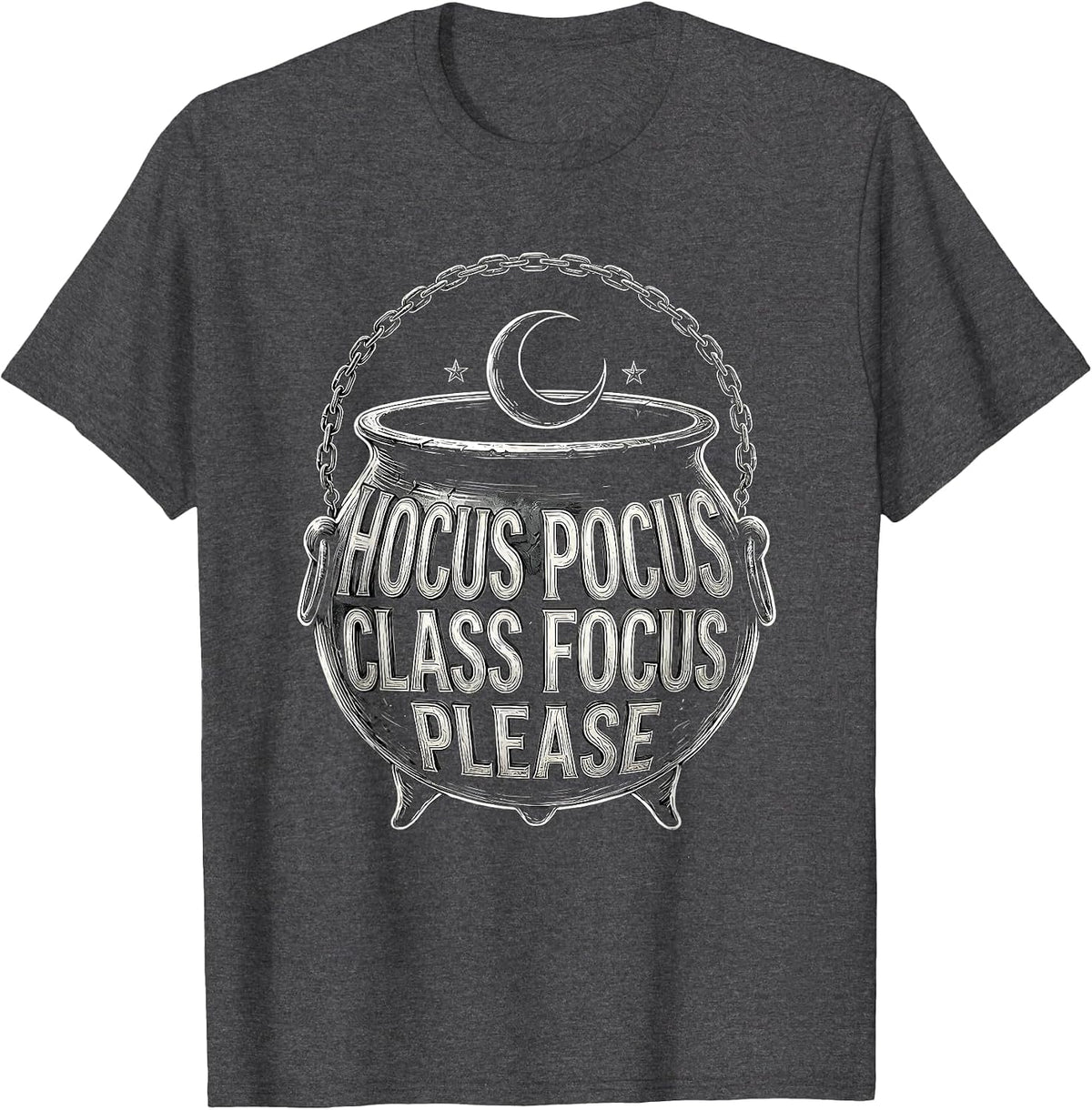 Hocus Pocus Class Focus Please Funny Halloween Teacher Pun T-Shirt - Dark Heather Grey