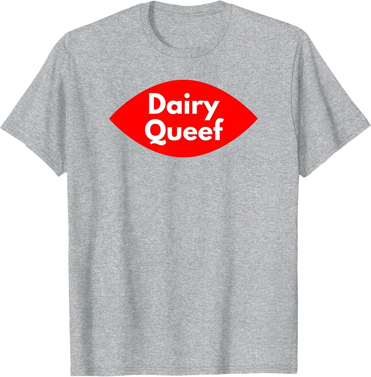 Graphic Queef Apparel-Dairy Queef T-Shirt - Heather Grey