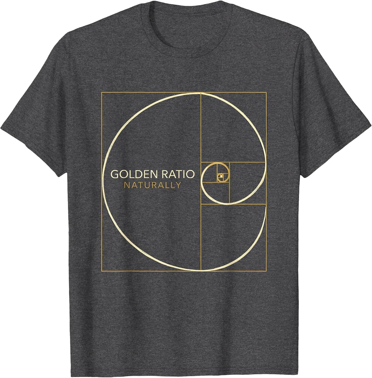 Golden Ratio Naturally Math Lover Sacred Geometry Fibonacci T-Shirt - Dark Heather Grey