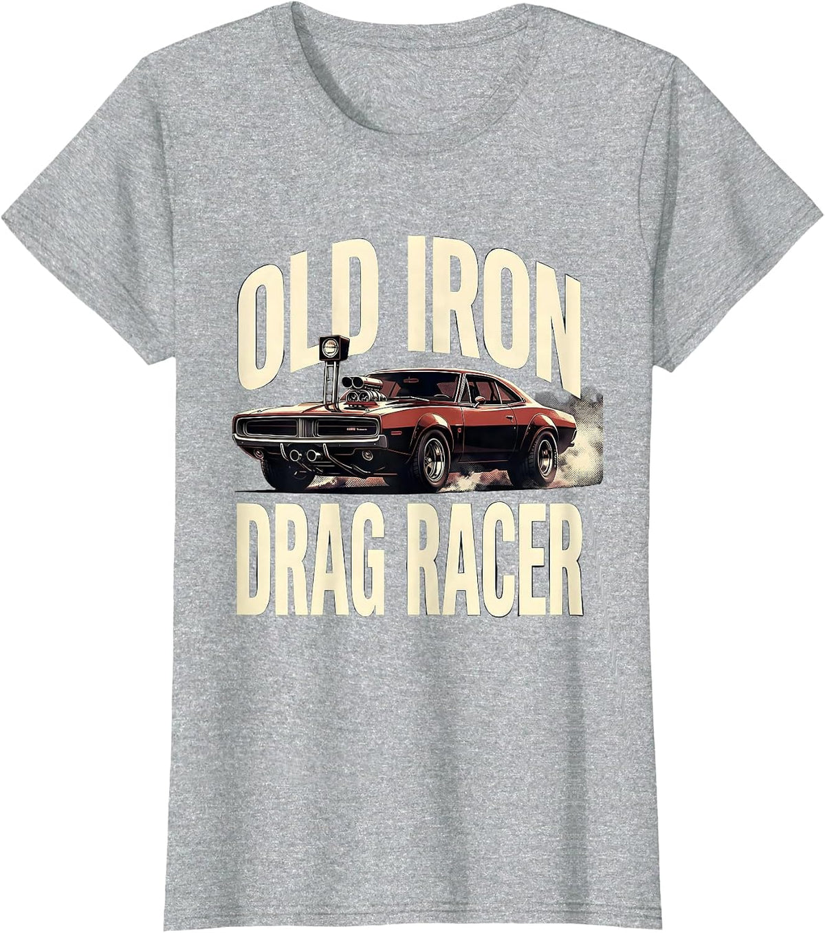 Women's Old Iron Drag Racer Vintage Muscle Car Racing Enthusiast T-Shirt - Heather Grey