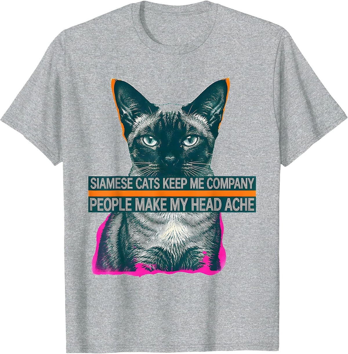 Men's Siamese Cats Keep Me Company People Make My Head Ache T-Shirt - Heather Grey