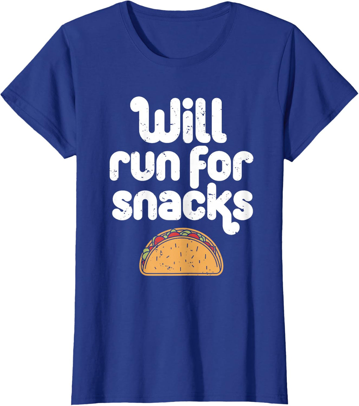Funny Running Will Run For Snacks Tacos Marathon Runner T-Shirt - Royal Blue