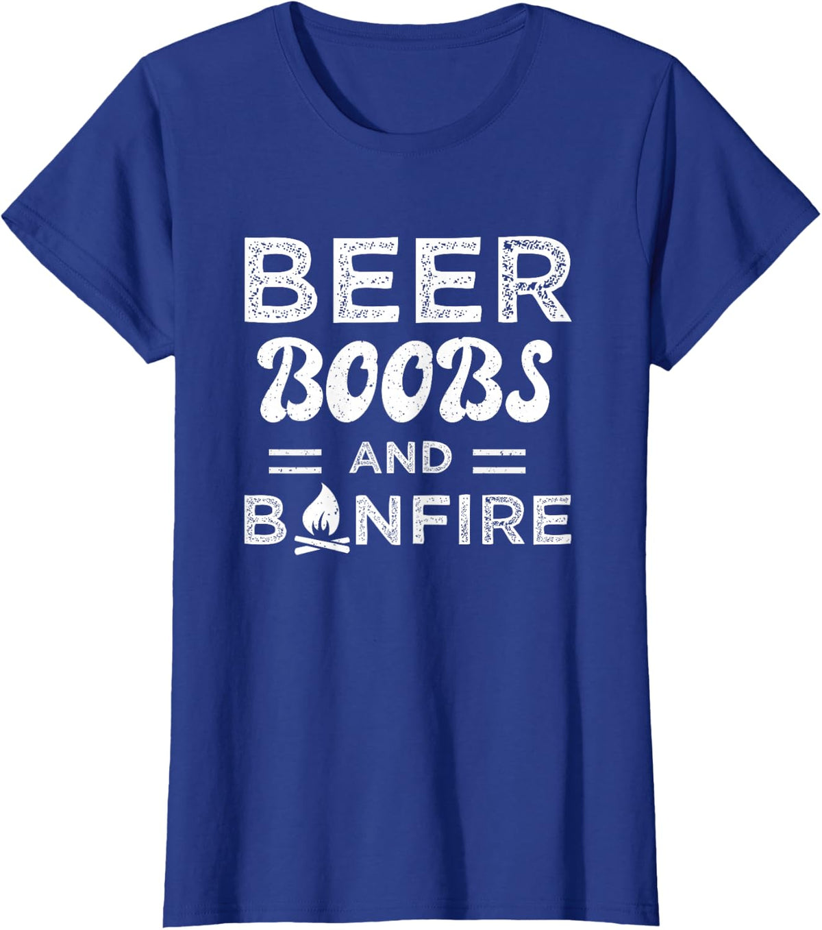 Beer Boobs Bonfire Funny Camping Trip T-Shirt - Royal Blue