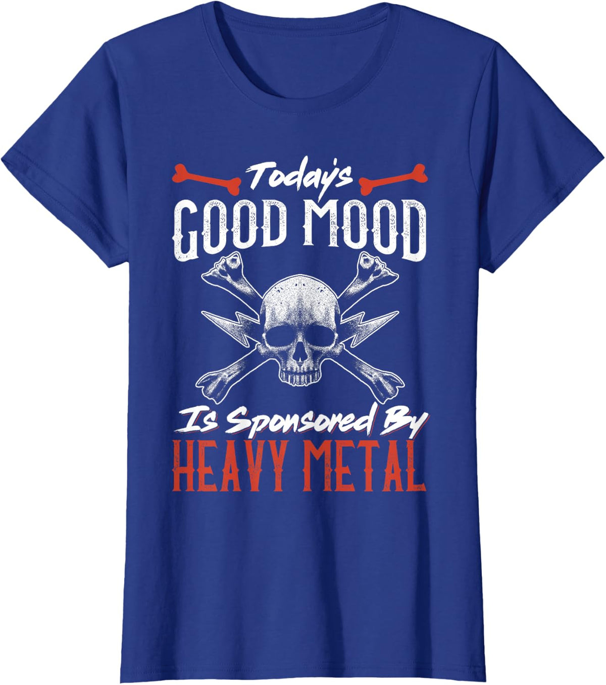 Today's Good Mood Is Sponsored By Heavy Metal T-Shirt - Royal Blue