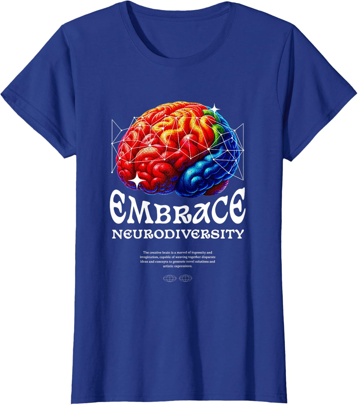 Embrace Neurodiversity Brain Creativity Awareness T-Shirt - Royal Blue