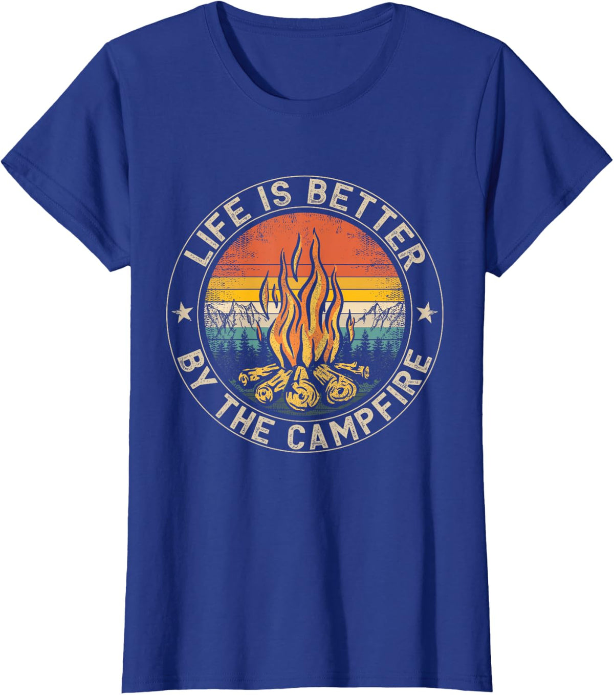 Life Is Better By The Campfire Camping Shirt T-Shirt Tee Men Women Kids - Royal Blue