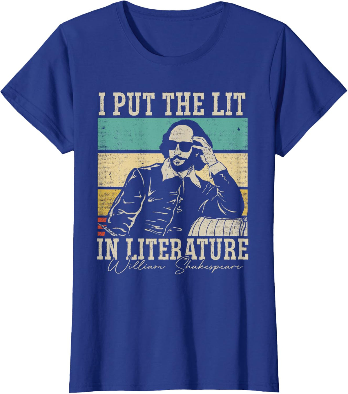 I Put The Lit in Literature - Funny William Shakespeare T-Shirt - Royal Blue