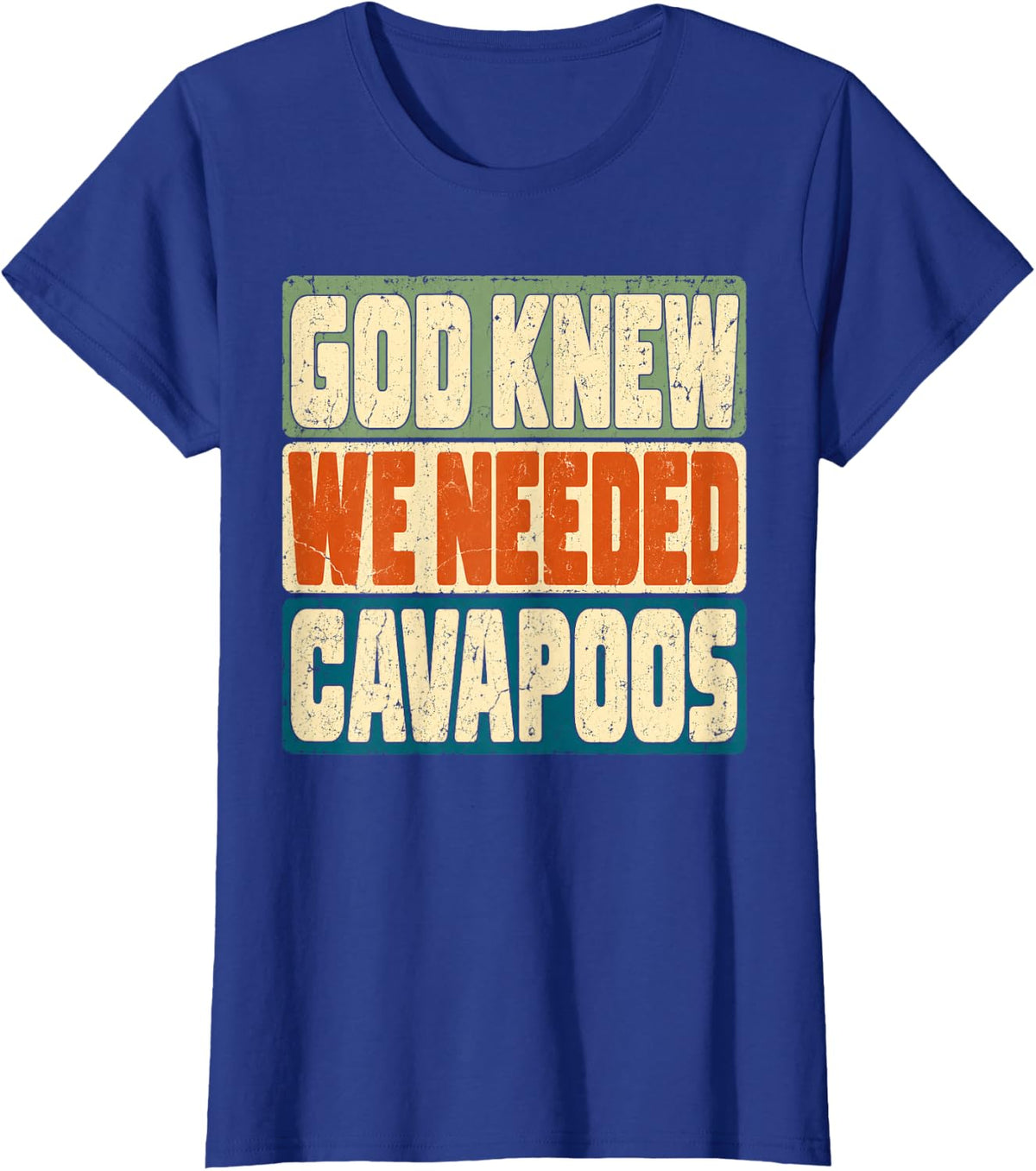 God Knew We Needed Cavapoos Cavapoo Owner T-Shirt - Royal Blue