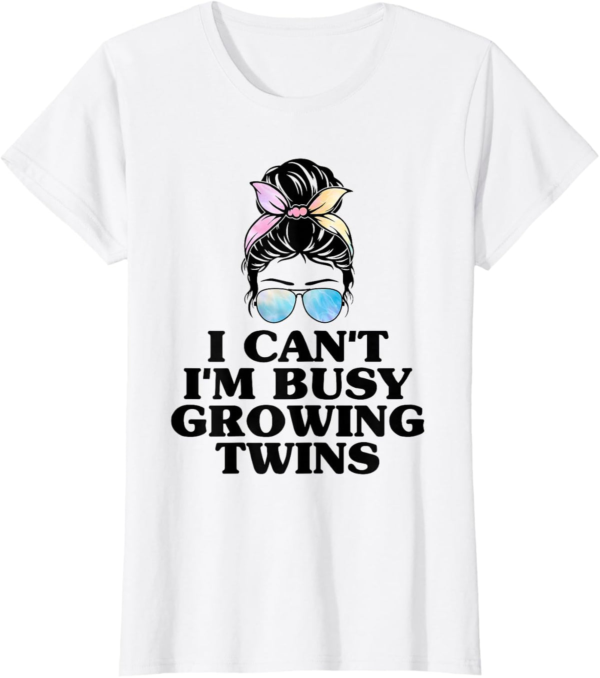 I Can't I'm Busy Growing Twins T-Shirt Twin Pregnancy Tee Expecting Mom Gift - White
