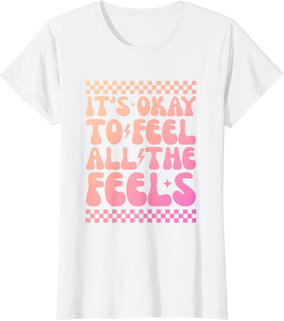 Its Okay To Feel All The Feels Sped Teacher Mental Health T-Shirt - White