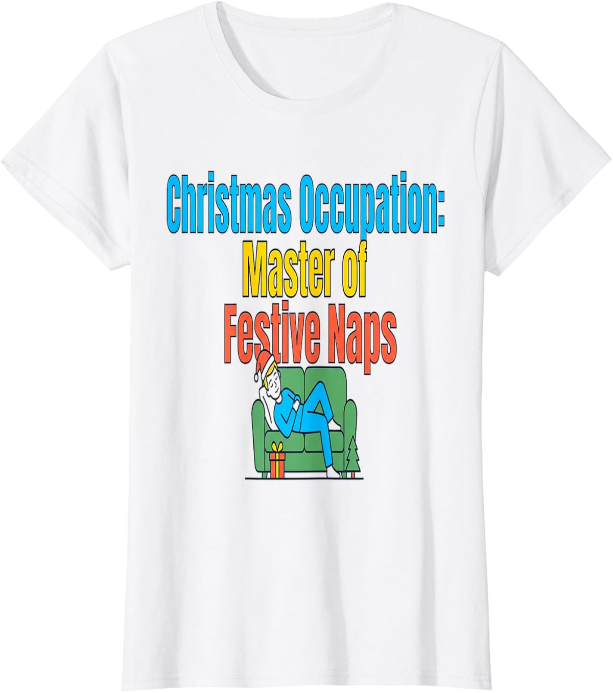 Christmas Occupational Therapy Master of Festive Naps T-Shirt - White