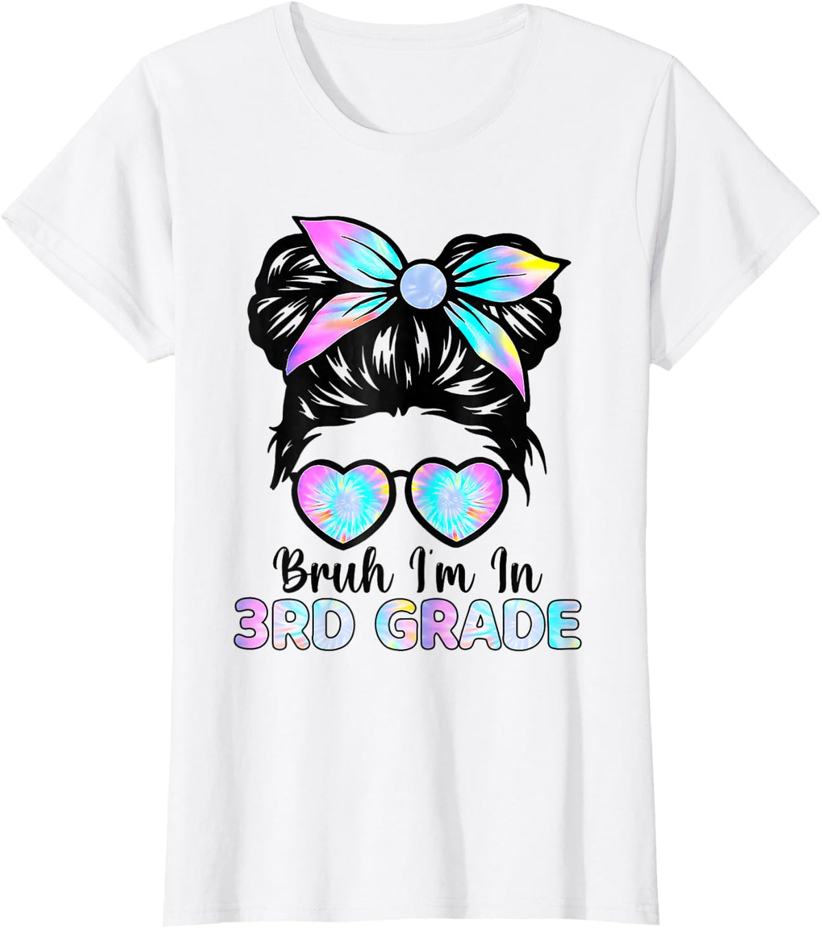 Bruh I’m in 3rd Grade Messy Bun First Day Back to School T-Shirt - White