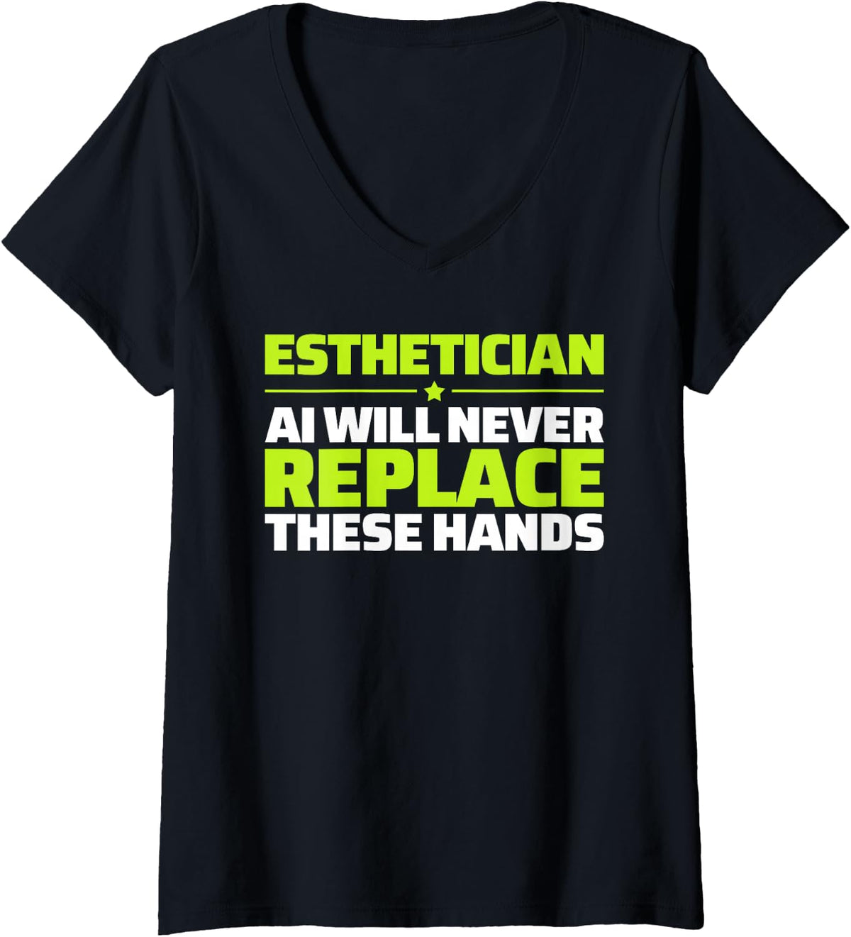 Women's Esthetician Never Replace V-Neck T-Shirt - Black