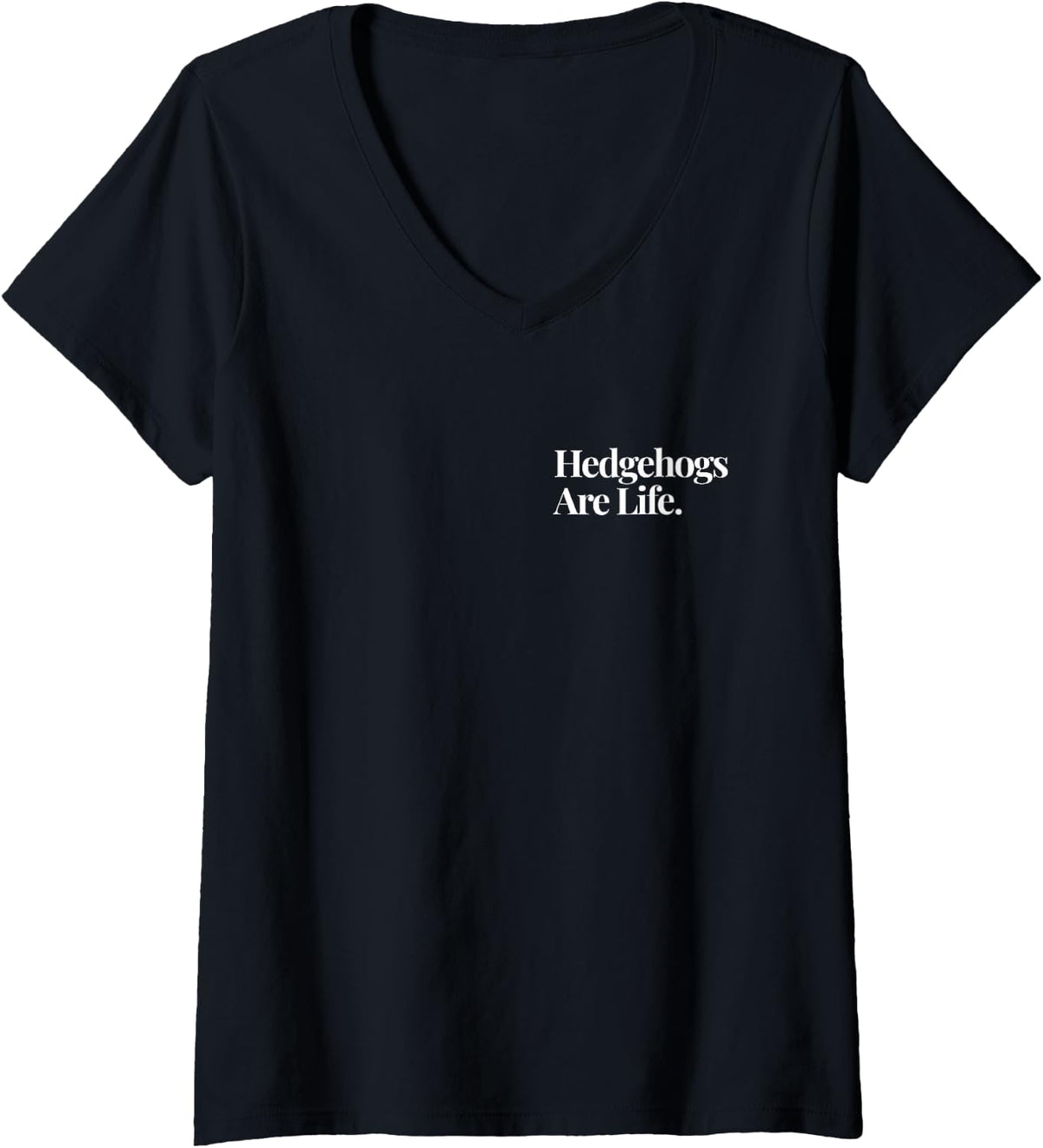 Women's Hedgehogs are Life Minimalist Hedgehog Lover Subtle V-Neck T-Shirt - Black