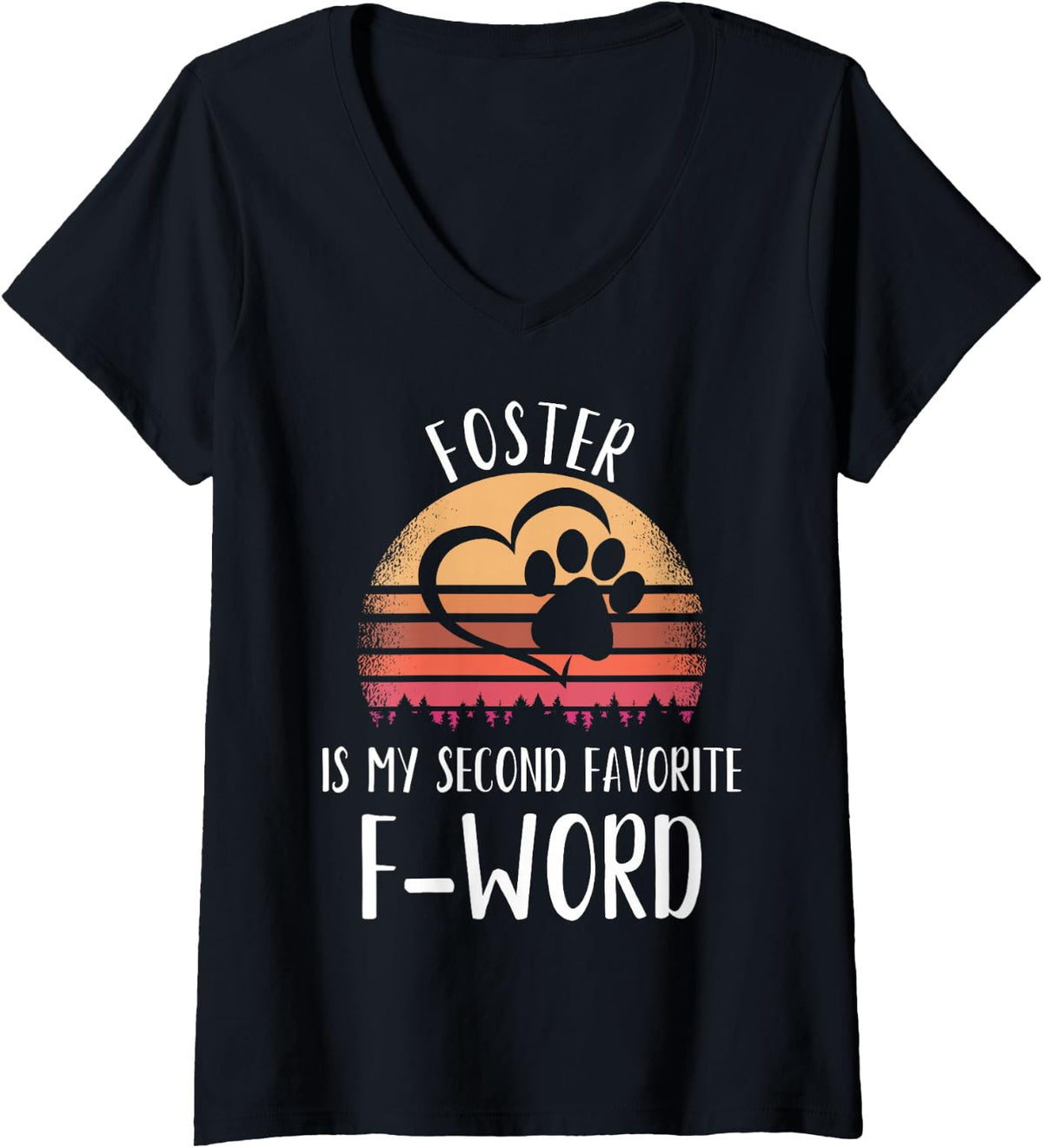 Womens Foster Is My Second Favorite F-Word Funny Foster Dog Mom V-Neck T-Shirt - Black