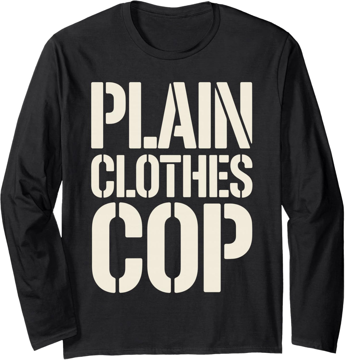 Funny Undercover Art for Men Women Undercover Police Cop Long Sleeve T-Shirt - Adult Unisex Black