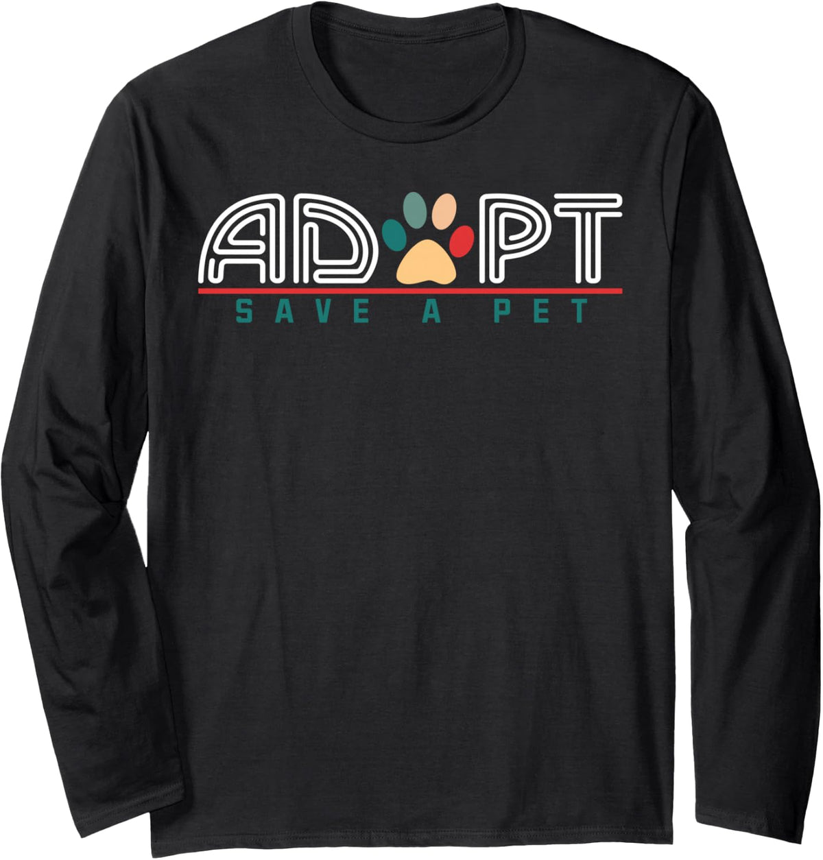 Animal Rescue Dog Cat Adoption Foster Cat and Dog Mom Dad Long Sleeve T-Shirt - Adult Unisex Black