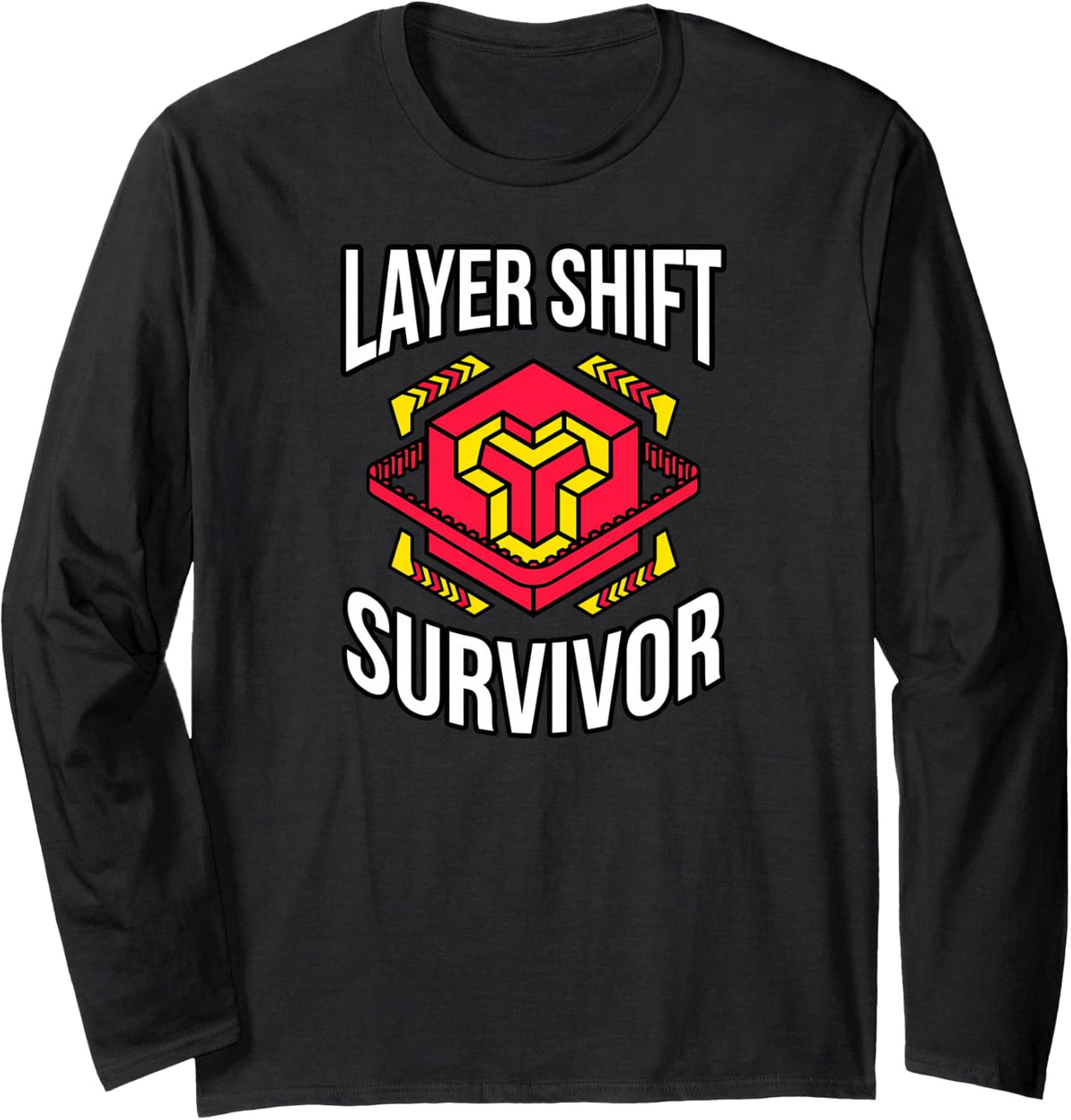 3D Printer Layer Shift Survivor Maker Joke Slogan Long Sleeve T-Shirt - Adult Unisex Black