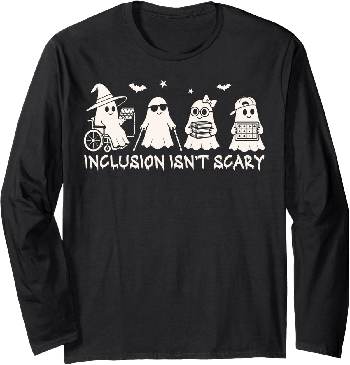 Inclusion Isn't Scary Funny Ghost Halloween SLP SPED Teacher Long Sleeve T-Shirt - Adult Unisex Black