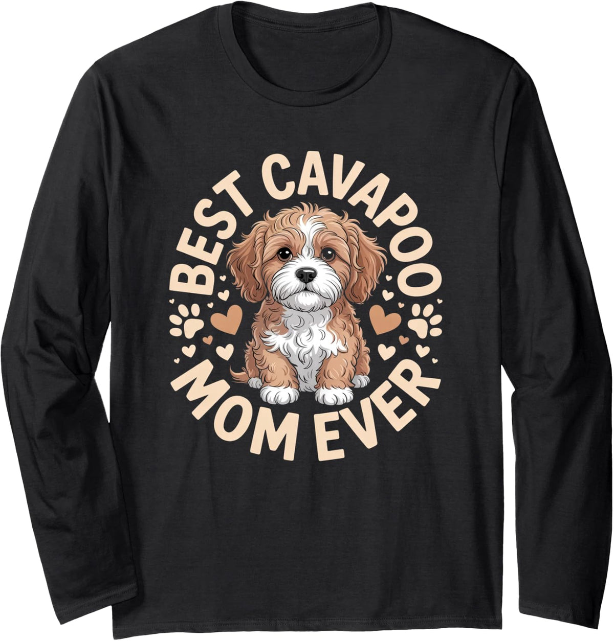 Best Cavapoo Mom Ever, Funny Dog Lover Long Sleeve T-Shirt - Adult Unisex Black