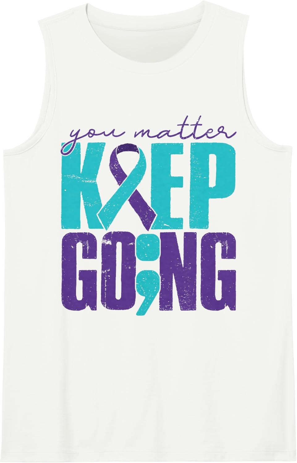 Keep Going You Matter Stay Tomorrow Needs You Mental Health Sleeveless Tank Top - White