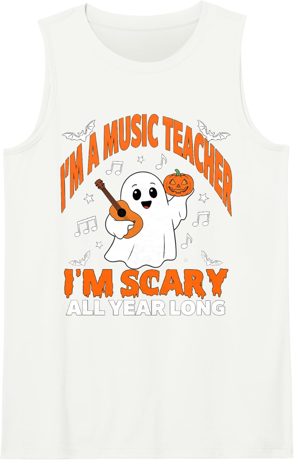 I'm A Music Teacher Im Scary All Year Long Spooky Halloween Tank Top - White