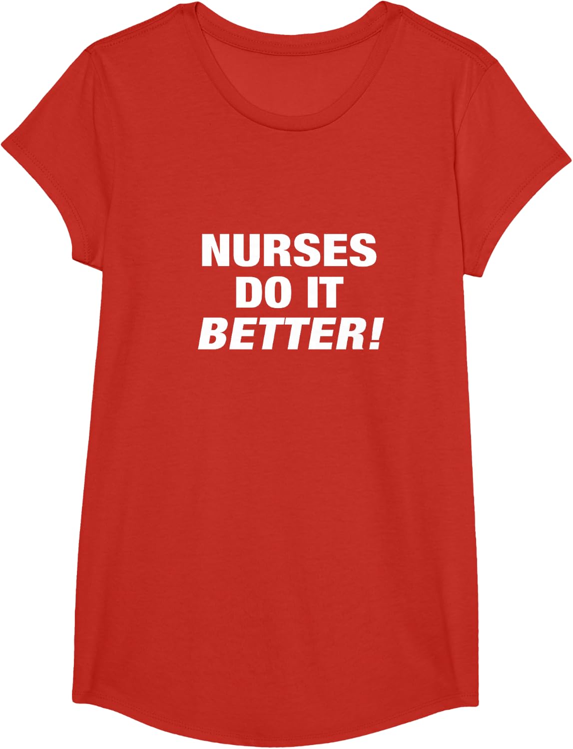 Exclusive Nurse T-Shirt - Nurses DO IT Better T-Shirt - Girls Red