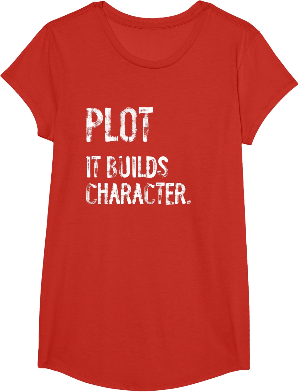 Plot It Builds Character Funny Book English Teacher Reading T-Shirt - Girls Red
