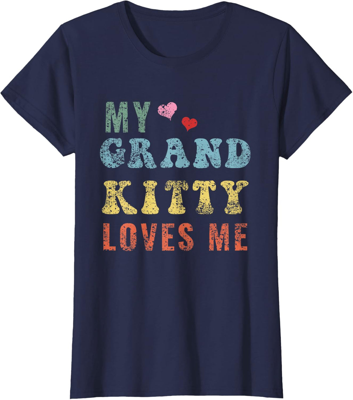 My Grandkitty Loves Me Cat Grandma Shirt Tee T-Shirt Gifts for Nana Kitty Distressed - Navy Blue