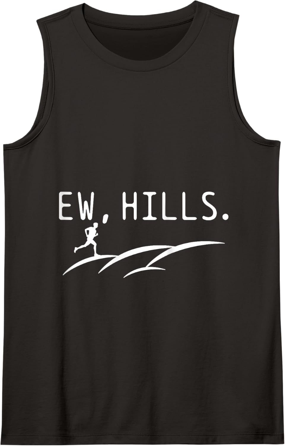 Running Ew Hills Funny Triathlon Marathon Trail Runner Tank Top - Black