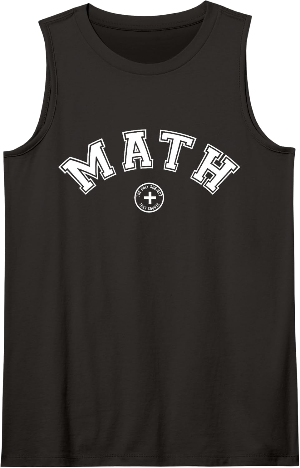 Funny Math Teacher Present The Only Subject that Counts Sleeveless Tank Top - Black