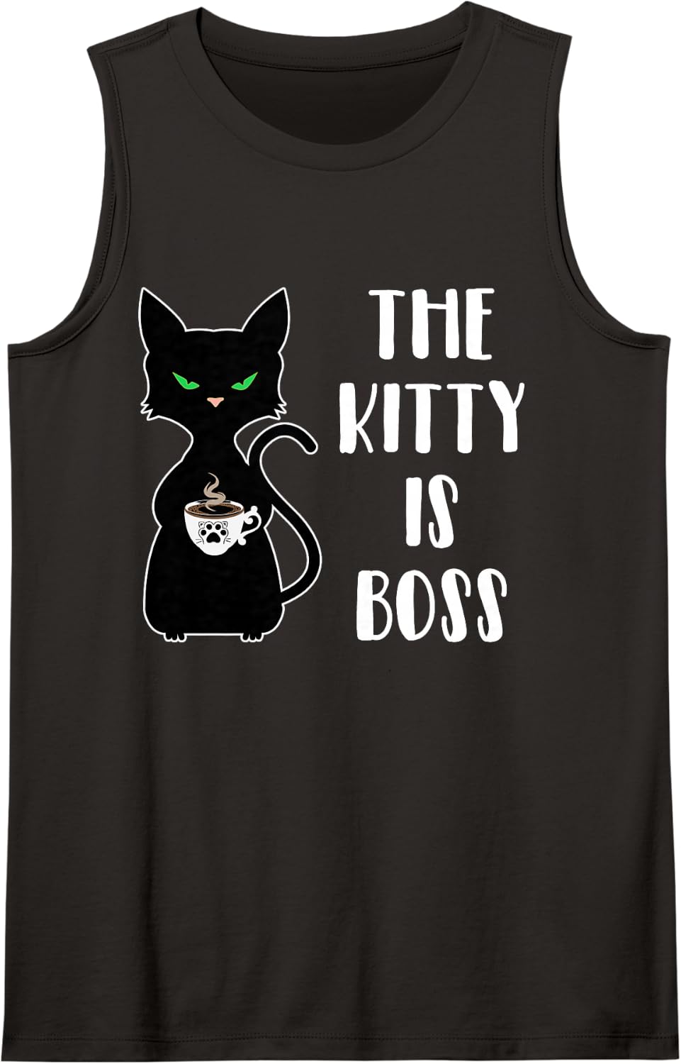 The Kitty is Boss Funny Cat Coffee,Cat Mom,Funny Coworker Sleeveless Tank Top - Black