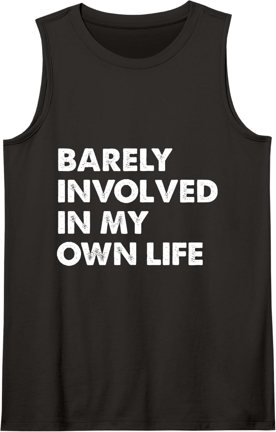 Barely Involved in My Own Life Sleeveless Tank Top - Black
