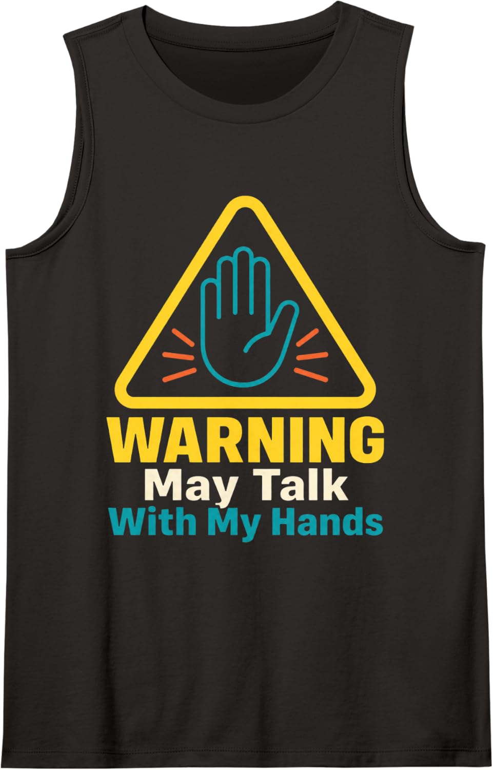 Warning May Talk with My Hands ASL Teacher Sleeveless Tank Top - Black