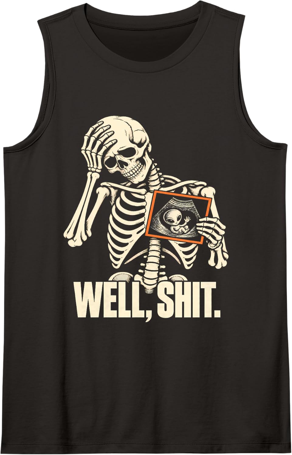 Well Shit Extraterrestrial Skeleton Pregnancy Announcementt Sleeveless Tank Top - Black